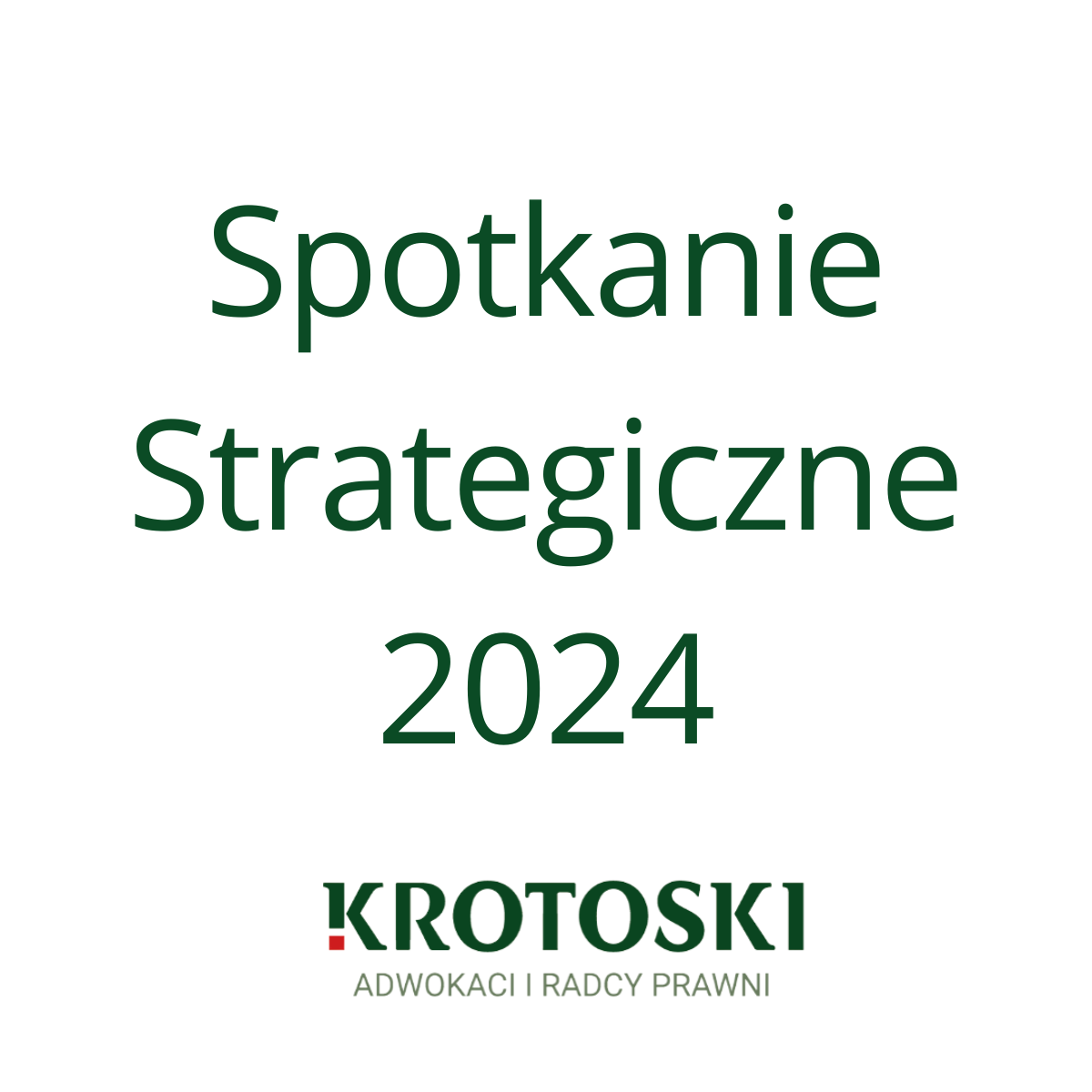 Spotkanie Strategiczne 2024