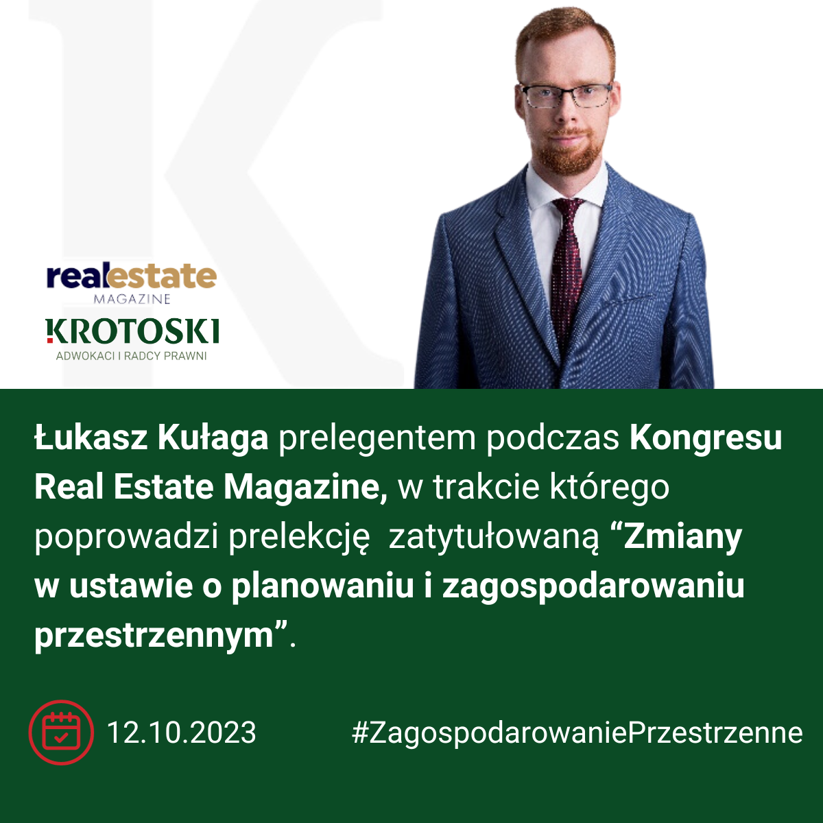 Łukasz Kułaga prelegentem podczas Kongresu Real Estate Magazine