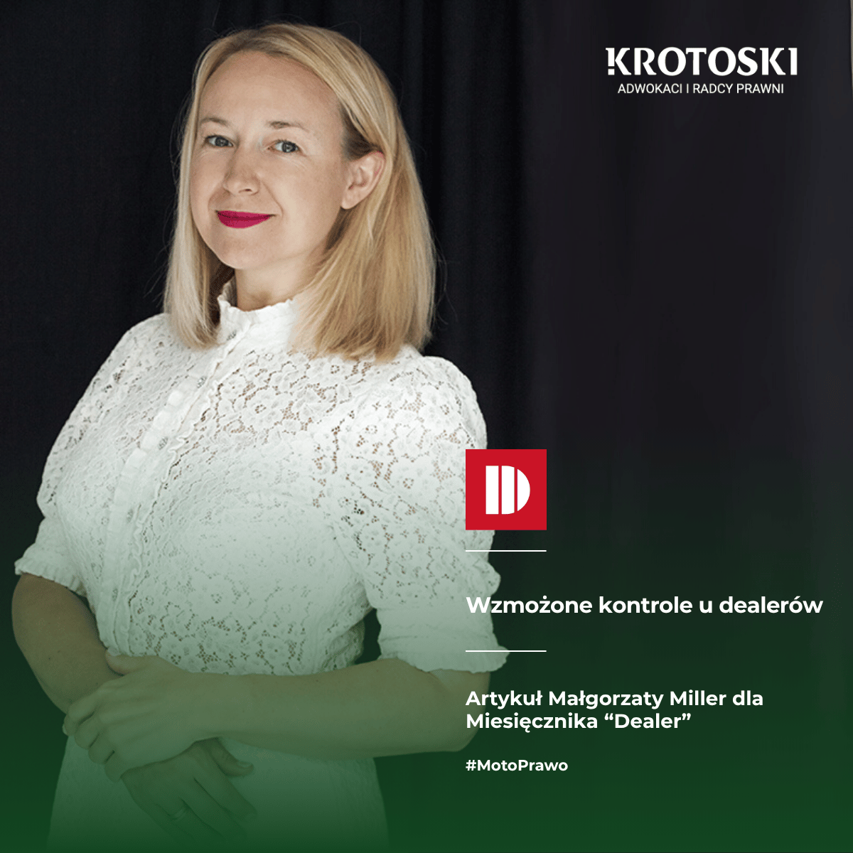 Artykuł Małgorzaty Miller ,,Wzmożone kontrole u dealerów