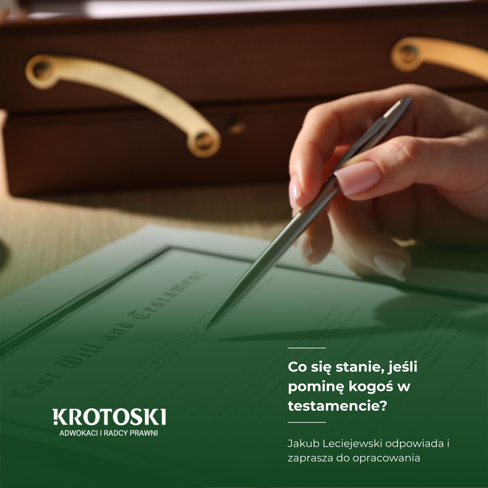 Co się stanie, jeśli pominę kogoś w testamencie?