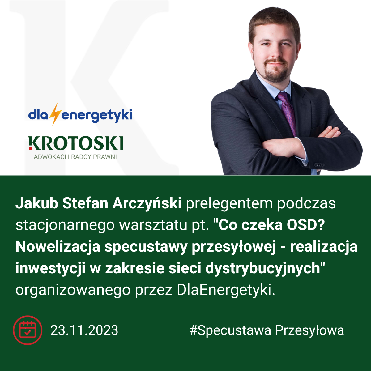 Jakub Stefan Arczyński prelegentem podczas warsztatu organizowanego przez DlaEnergetyki