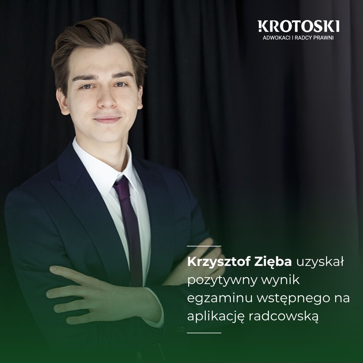 Krzysztof Zięba z pozytywnym wynikiem na aplikację radcowską