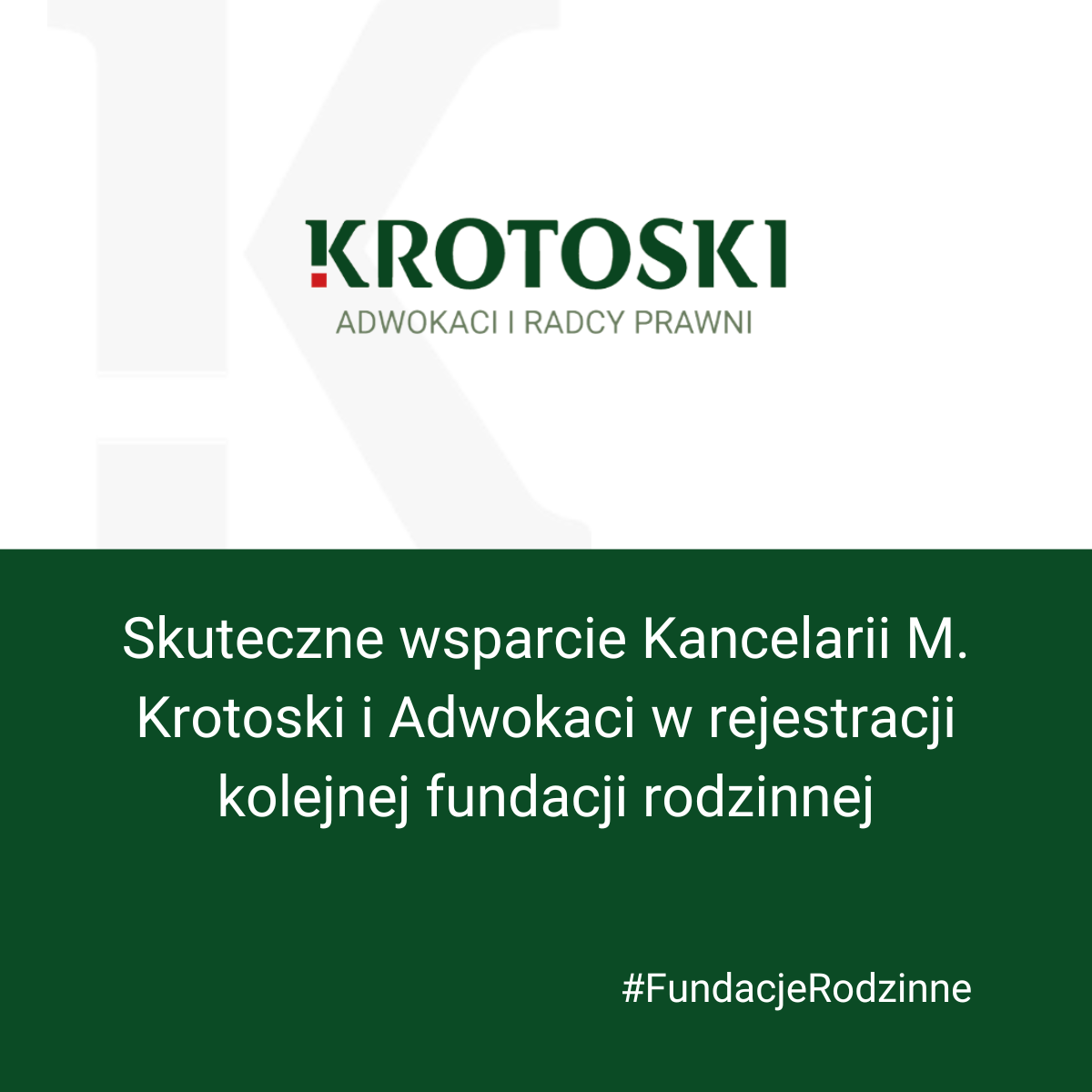 Skuteczne wsparcie w rejestracji kolejnej fundacji rodzinnej