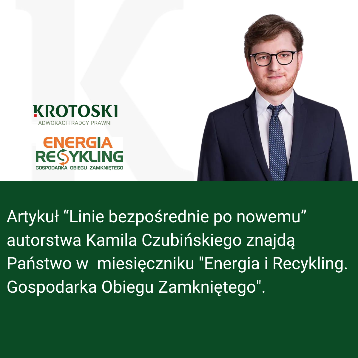 Artykuł “Linie bezpośrednie po nowemu” autorstwa Kamila Czubińskiego znajdą Państwo w  miesięczniku 