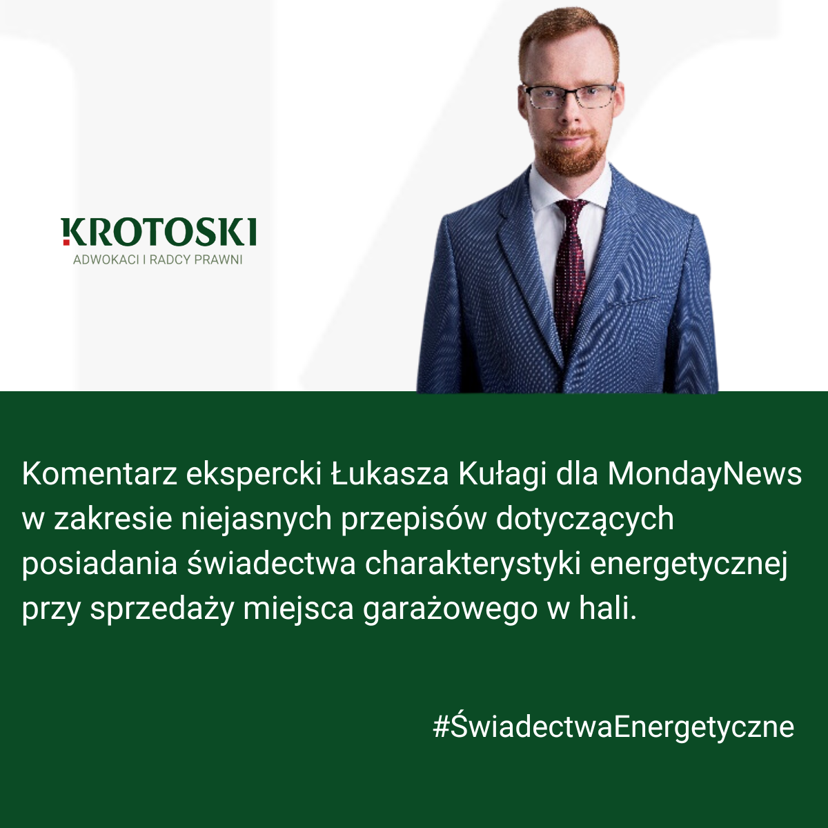 Komentarz ekspercki Łukasza Kułagi dla MondayNews
